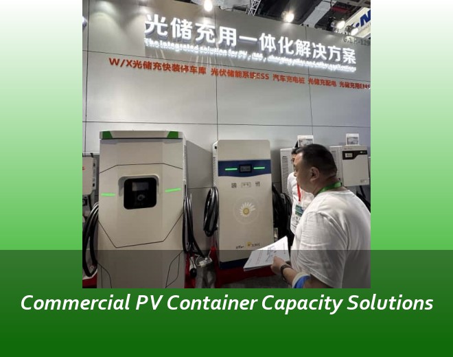 Commercial PV Container Capacity Solutions